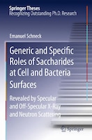 Generic and Specific Roles of Saccharides at Cell and Bacteria Surfaces: Revealed By Specular And Off-specular X-ray And Neutron S
