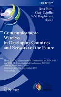 Communications: Wireless In Developing Countries And Networks Of The Future: 3rd Ifip Tc 6 International Conference