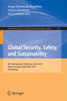 Global Security, Safety, and Sustainability: 6th International Conference, ICGS3 2010, Braga, Portugal, September 1-3, 2010. Proce