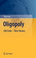 Oligopoly: Old Ends - New Means