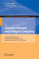 Computer Networks and Intelligent Computing: 5th International Conference on Information Processing, ICIP 2011, Bangalore, India,