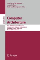 Computer Architecture: ISCA 2010 International Workshops A4MMC, AMAS-BT, EAMA, WEED, WIOSCA, Saint-Malo, France, June 19-2