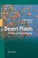 Desert Plants: Biology And Biotechnology