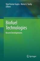 Biofuel Technologies: Recent Developments