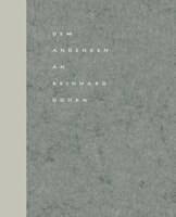 Dem Andenken An Reinhard Dohrn: Reden, Briefe Und Nachrufe