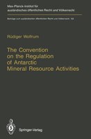 The Convention on the Regulation of Antarctic Mineral Resource Activities: An Attempt to Break New Ground