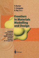 Frontiers in Materials Modelling and Design: Proceedings of the Conference on Frontiers in Materials Modelling and Design, Kalpakk