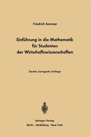 Einführung in die Mathematik für Studenten der Wirtschaftswissenschaften: Für Studenten der Wirtschaftswissenschaften