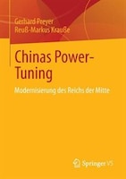 Chinas Power-tuning: Modernisierung Des Reichs Der Mitte