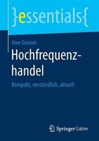 Hochfrequenzhandel: Kompakt, Verständlich, Aktuell