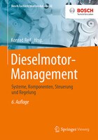 Dieselmotor-management: Systeme, Komponenten, Steuerung Und Regelung