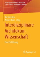 Interdisziplinäre Architektur-wissenschaft: Eine Einführung