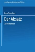 Grundlagen Der Betriebswirtschaftslehre: Der Absatz
