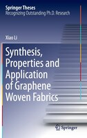 Synthesis, Properties and Application of Graphene Woven Fabrics