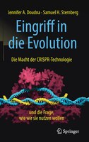 Eingriff In Die Evolution: Die Macht Der Crispr-technologie Und Die Frage, Wie Wir Sie Nutzen Wollen