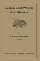 Leben und Wesen der Bienen