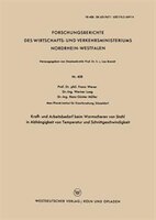 Kraft- und Arbeitsbedarf beim Warmscheren von Stahl in Abhängigkeit von Temperatur und Schnittgeschwindigkeit
