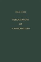 Siebschaltungen mit Schwingkristallen