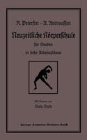 Neuzeitliche Körperschule: für Knaben in sechs Arbeitsplänen