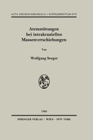 Atemstörungen bei intrakraniellen Massenverschiebungen: Ein klinischer und tierexperimenteller Beitrag zur Klärung lokalisatorisch