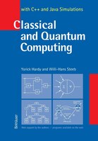 Classical and Quantum Computing: with C++ and Java Simulations