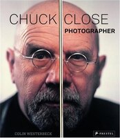 Chuck Close: Photographer