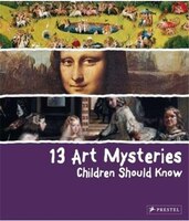 13 Art Mysteries Children Should Know