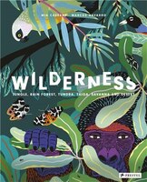 Wilderness: Earth's Amazing Habitats