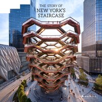 The Story Of New York's Staircase: The Story Of New York City's Staircase