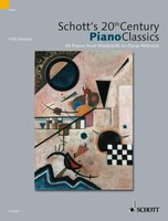 Schott's 20th Century Piano Classics: 54 Pieces from Janacek to Chick Corea