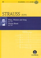 Wine, Women And Song, Op. 333 & Vienna Blood, Op. 354