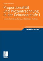 Proportionalität und Prozentrechnung in der Sekundarstufe I: Empirische Untersuchung und didaktische Analysen