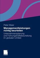 Managementleistungen Richtig Beurteilen: Unternehmensplanung Und Führungskräftebeurteilung Im Globalen Umfeld