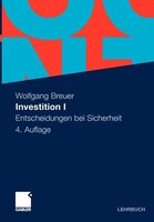 Investition I: Entscheidungen bei Sicherheit