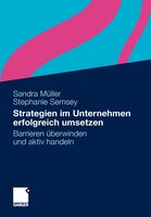 Strategien Im Unternehmen Erfolgreich Umsetzen: Barrieren Überwinden Und Aktiv Handeln