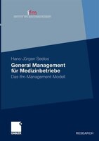 General Management Für Medizinbetriebe: Das Ifm-management-modell