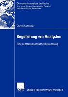 Regulierung von Analysten: Eine rechtsökonomische Betrachtung