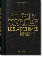 Les Archives Star Wars. 1977-1983. 40th Anniversary Edition