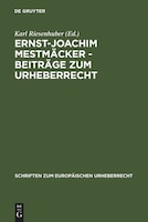 Ernst-Joachim Mestmäcker - Beiträge zum Urheberrecht