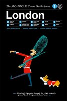 The Monocle Travel Guide To London (updated Version)