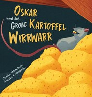 Oskar Und Das Große Kartoffel Wirrwarr