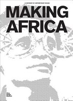 Making Africa: A Continent of Contemporary Design