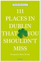 111 Places In Dublin That You Shouldn't Miss
