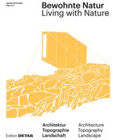 Bewohnte Natur: Living With Nature