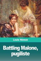 Battling Malone, Pugiliste