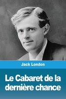 Le Cabaret De La Dernière Chance