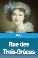 Rue Des Trois-grâces