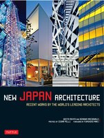 New Japan Architecture: Recent Works By The World's Leading Architects