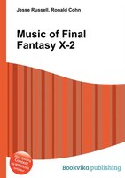 Music Of Final Fantasy X-2