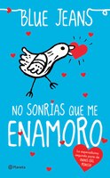 No sonrías que me enamoro